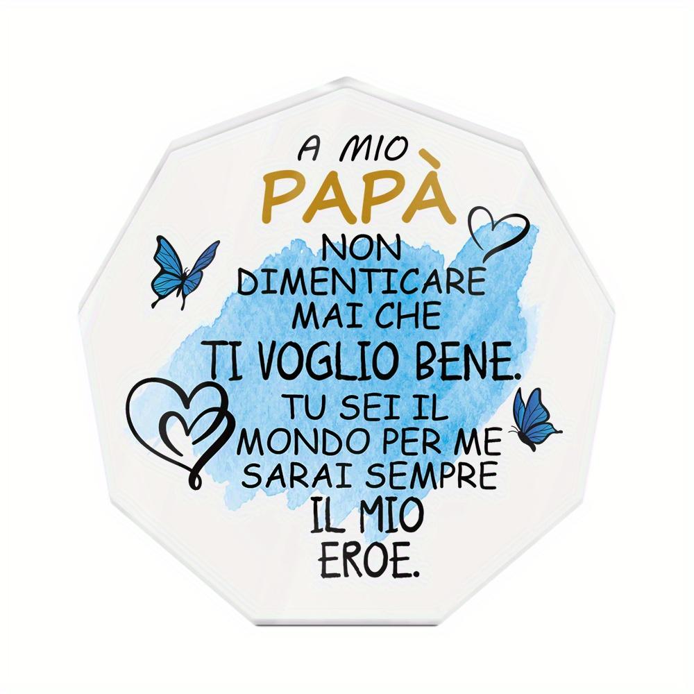 

Italian Acrylic Sign - to My Dad Bilingual Love Message, Contemporary Farmhouse Table Decor for Home & Living Room, Father s Day Gift 10*10cm