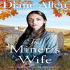 The Miners Wife by Diane Allen Paperback Book 9781509895212