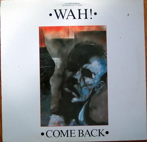 

12inch Record WAH Come Back SOVX2347 Beggars Banquet 1984 US Dance Electronica Used
