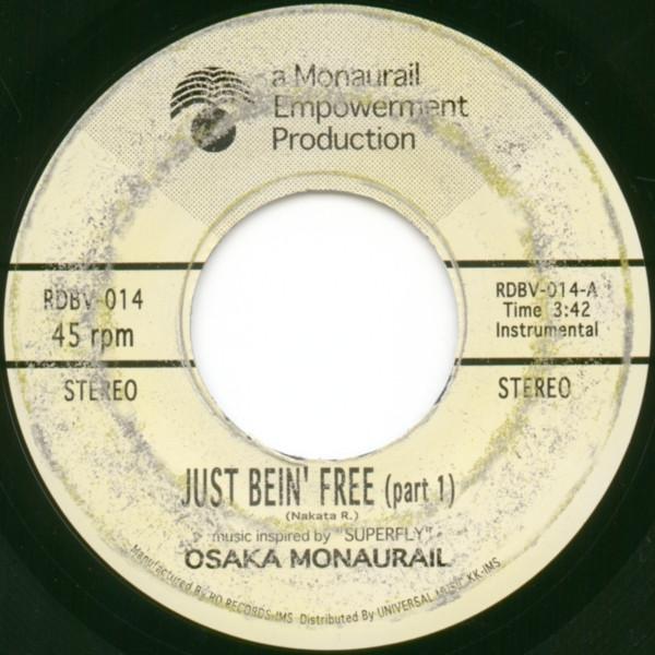 7inch Record OSAKA MONAURAIL - Just Bein' Free RDBV45014 RD Records 2001 US Soul/Funk Used