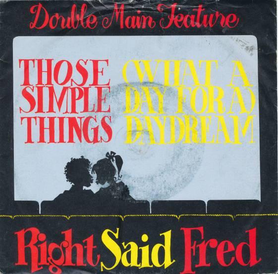 

7inch Record RIGHT SAID FRED Those Simple Things What A Day F SNOG4 Tug Records 1992 UK Dance Electronica Used