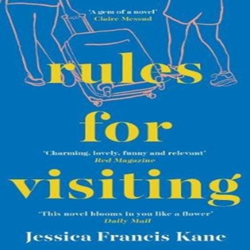 Rules for Visiting by Jessica Francis Kane Paperback Book 9781783784653