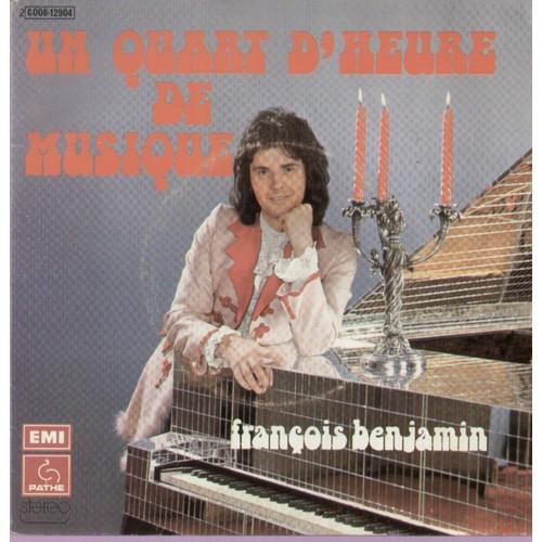 

7inch Record FRANOIS BENJAMIN Un Quart DHeure De Musique 2C00812904 Path 1974 France Pop Used