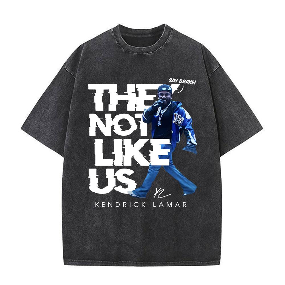 

Kendrick Lamar Say Drake They Not Like Us Washed Vintage T Shirts Men Women Fashion Hip Hop Oversized T Shirt Cotton T-shirts XL