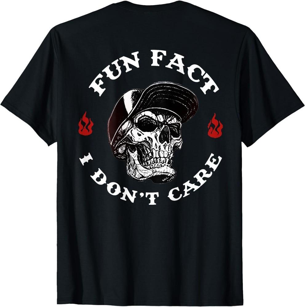 Fun Fact I Don't Care Funny Skeleton Saying Quote T-Shirt