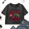Farm Fresh Cherries Juicy Sweet Print Women Crop Washed T-Shirts Street Cotton T Shirt Crewneck Soft Top