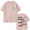 Hit Me Hard and Soft Do I and Know That You Love Me Graphic T Shirt Men Women Fashion Casual pure cotton Tshirt Male Streetwear