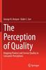 The The Perception of Quality : Mapping Product and Service Quality To Consumer Perceptions Book