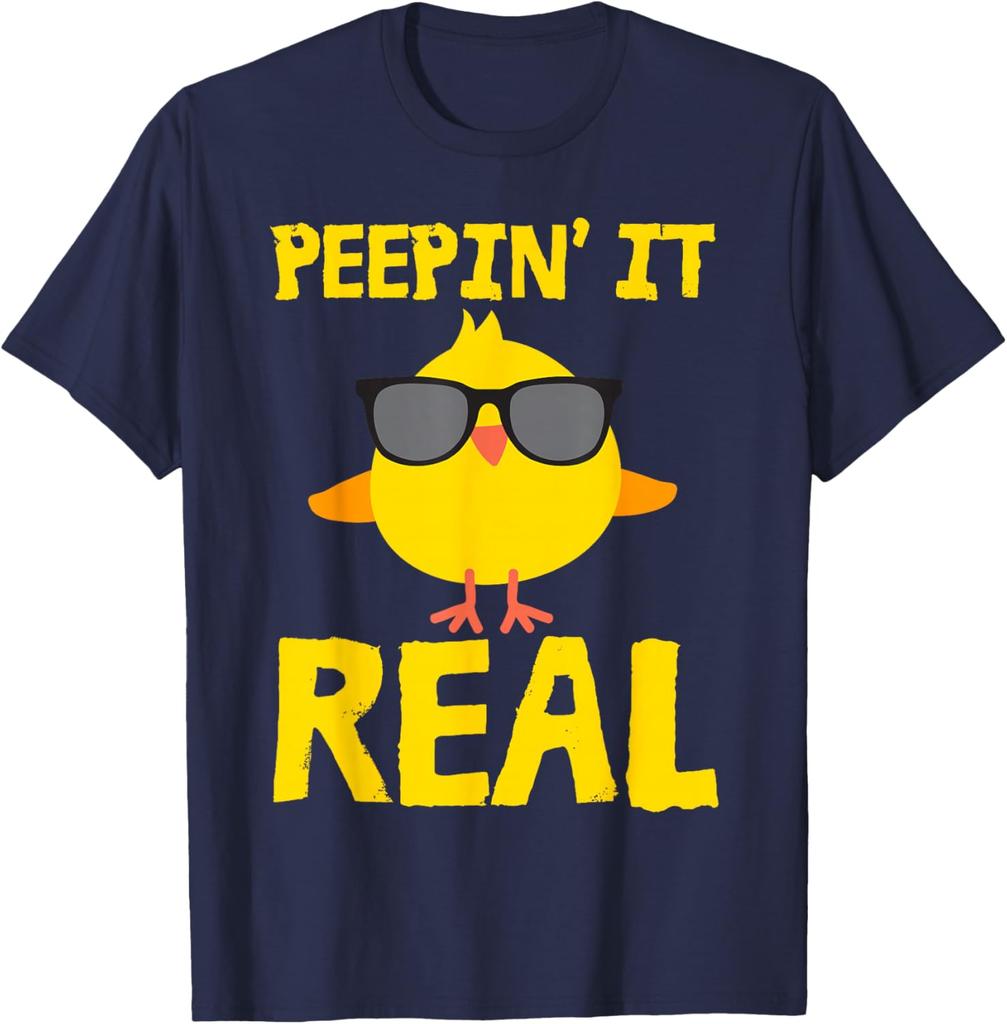 Peepin It Real Funny Chick Sunglasses Graphic Tee Easter Pun Men Women Casual T-Shirt