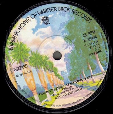 7inch Record WIZZARD  This Is The Story Of My Love Baby K16434 Warner Bros. Re 1974 UK Rock Used