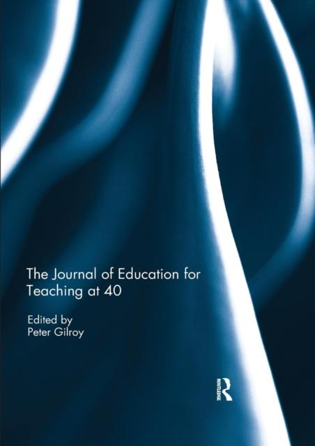 The The Journal of Education for Teaching At 40 Book