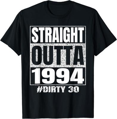 Tout droit sorti de 1994 30e Anniversaire Dirty Thirty Vintage T-shirt Drôle Cadeau T-shirt Unisexe
