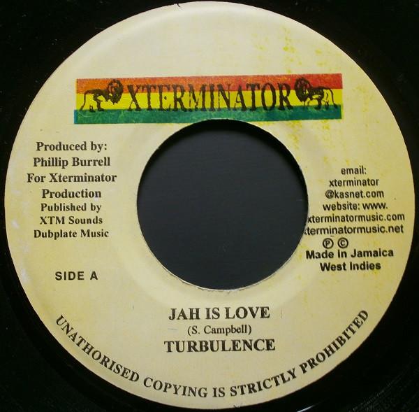 

7inch Record TURBULENCE - Jah Is Love NONE XTerminator Jamaica Reggae, Ska & Dub Used