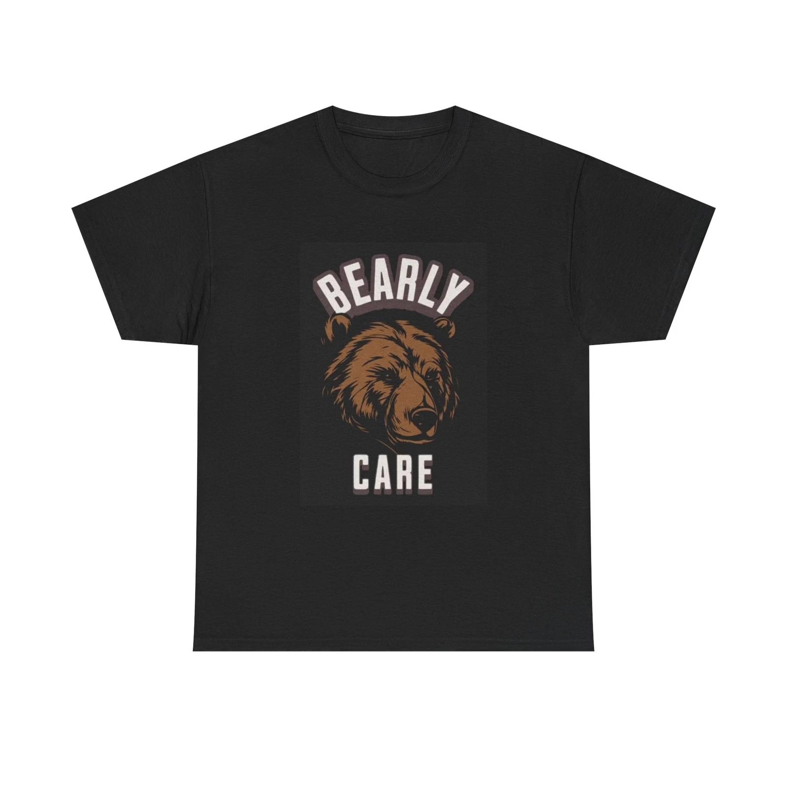 Men s and Women s T-shirts Bearly Care Graphic M