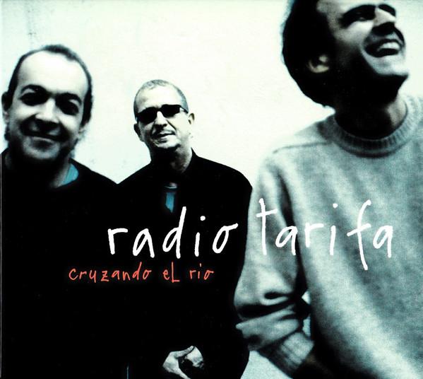 

CD RADIO TARIFA - Cruzando El Rio 74321829622 BMG France 2001 France Latin Used