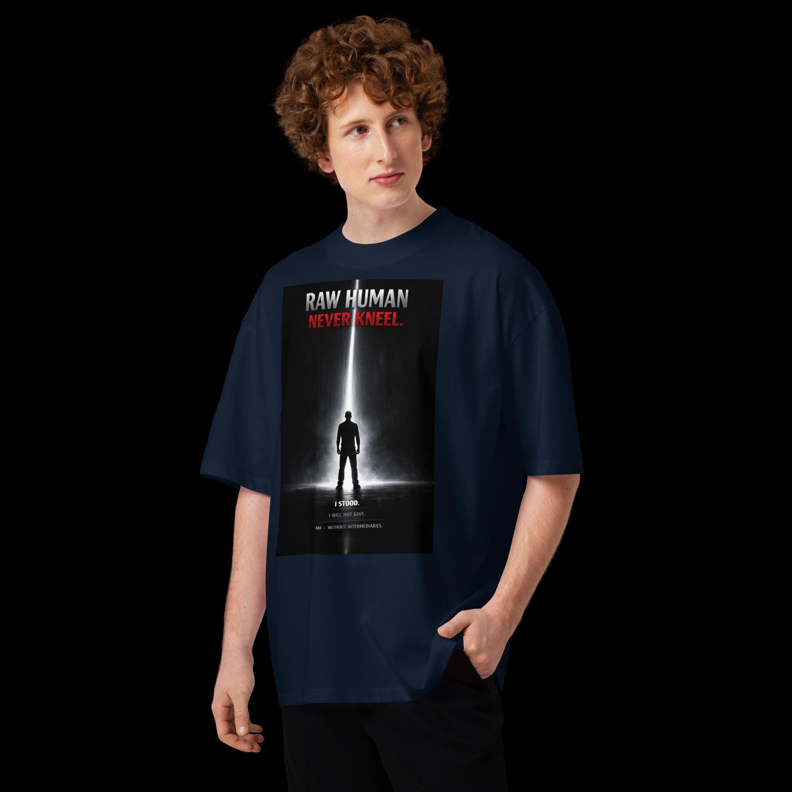 RAW Human - Never Kneel | Spiritual Sovereignty T-Shirt, Stoic Philosophy Tee, Minimalist Men’s Oversized Shirt 3XL