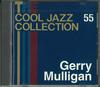 CD GERRY MULLIGAN  Cool Jazz Collection 55 CJC55 DEAGOSTINI Japan Jazz Used
