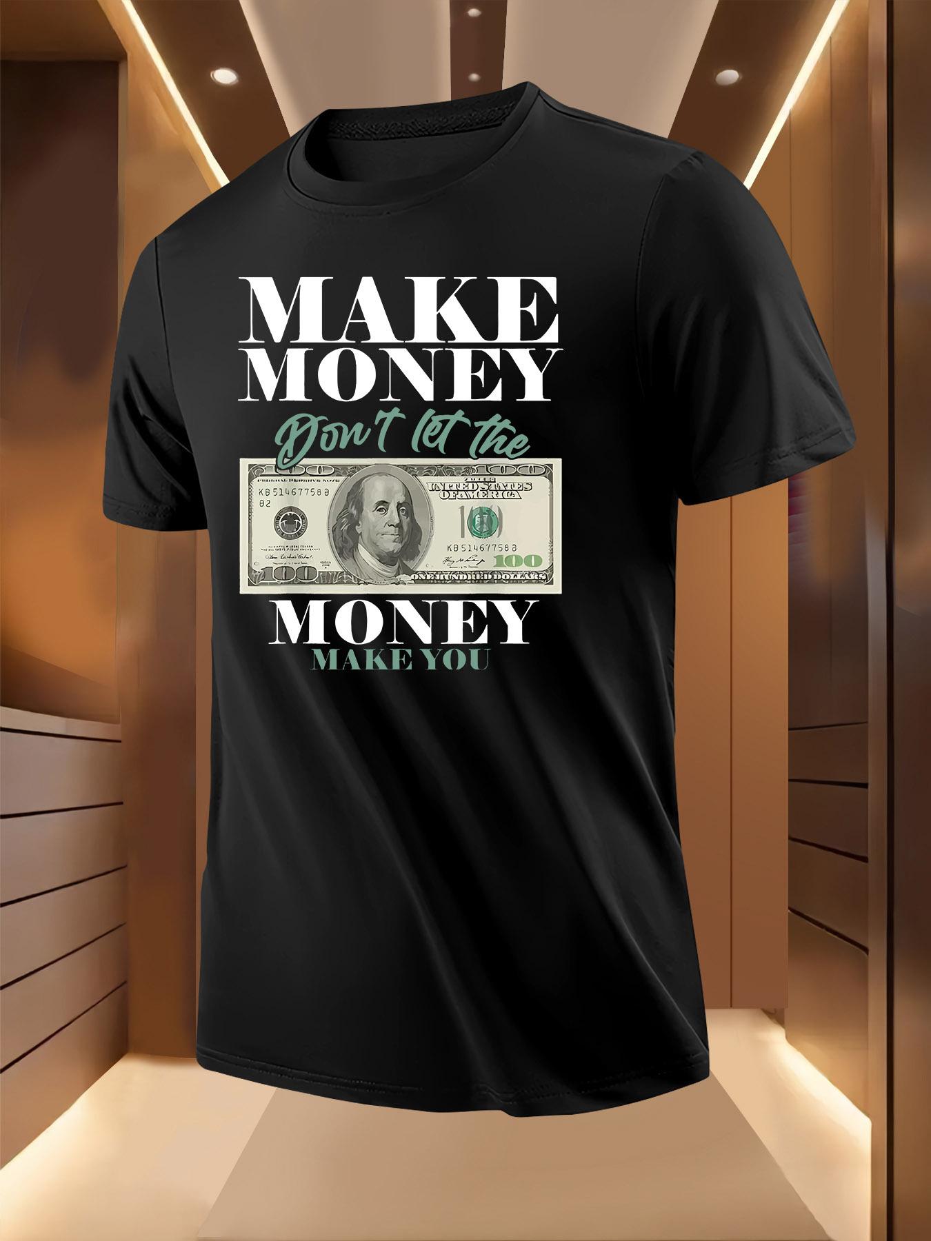 Money Quote Print Tshirt - Breathable Lightweight Polyester XXXXL