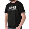 ADHD Highway To Distraction Sarcastic ADHD Womens or Mens Crewneck T Shirt Tee