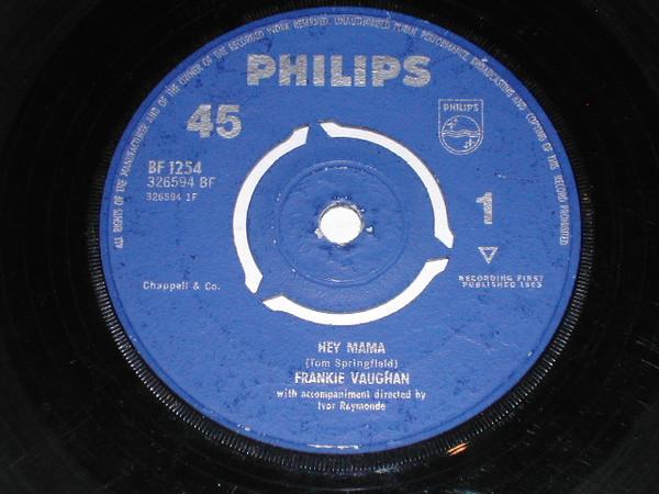 

7inch Record FRANKIE VAUGHAN - Hey Mama BF1254 Philips 1963 UK Rock Used