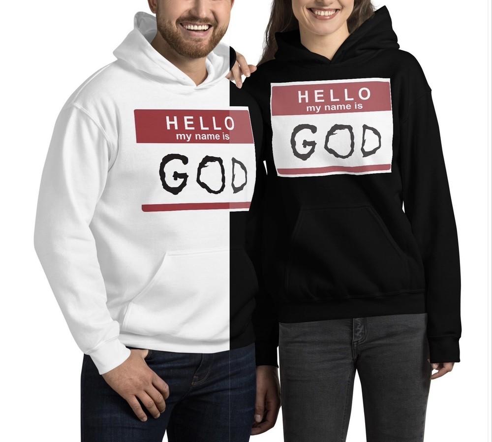 Hello My Name Is God Name Tag Quote Funny Unisex Hoodie