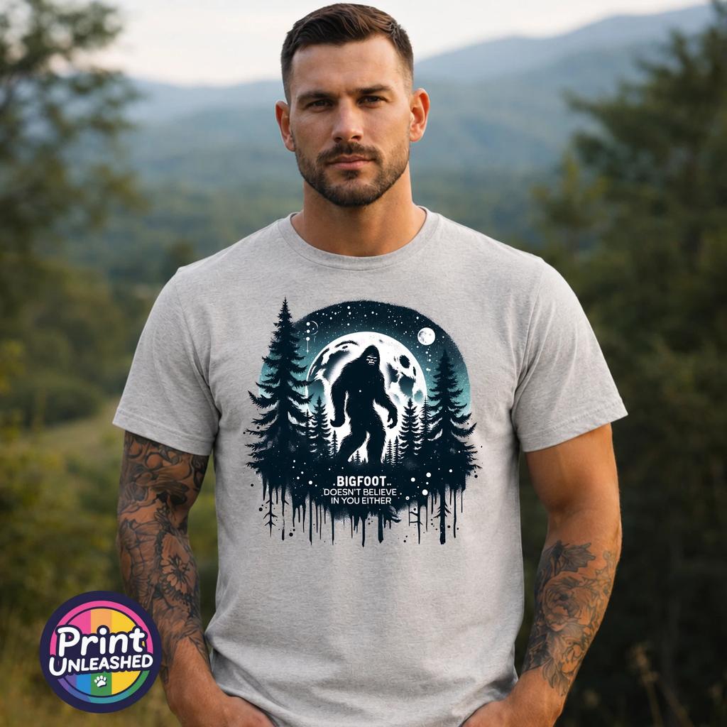 Bigfoot Doesn't Believe In You Either T Shirt Funny Sasquatch Hiking Camping Tee
