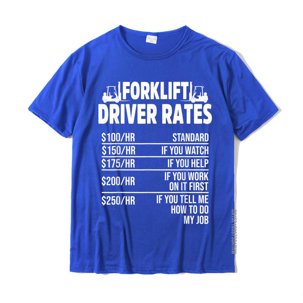Forklift Operator Rate Funny Driver TShirt Tops Tees Fashionable Normal Cotton Mens T Shirt Normal