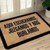 Funny Doormat "Aquí Escuchamos, Juzgamos Y Nos Burlamos" Non-Slip Entry Mat, Polyester Floor Mat, Hallway Mat, Home Entrance Mat