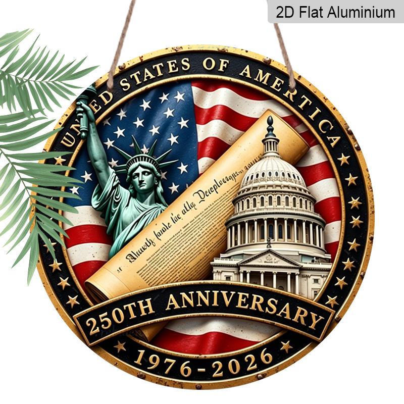 2D Flat, A Round Aluminum Anniversary Wall Decoration, Featuring Patriotic Art of The Statue of And The Capitol, Suitable for USA 250th Anniversary