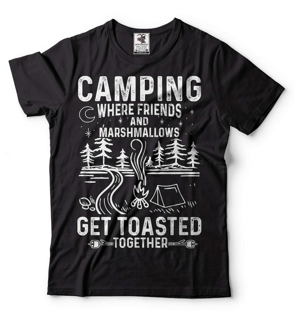 Funny Camping Tee Where Friends And Marshmallows Get Toasted Together T-Shirt