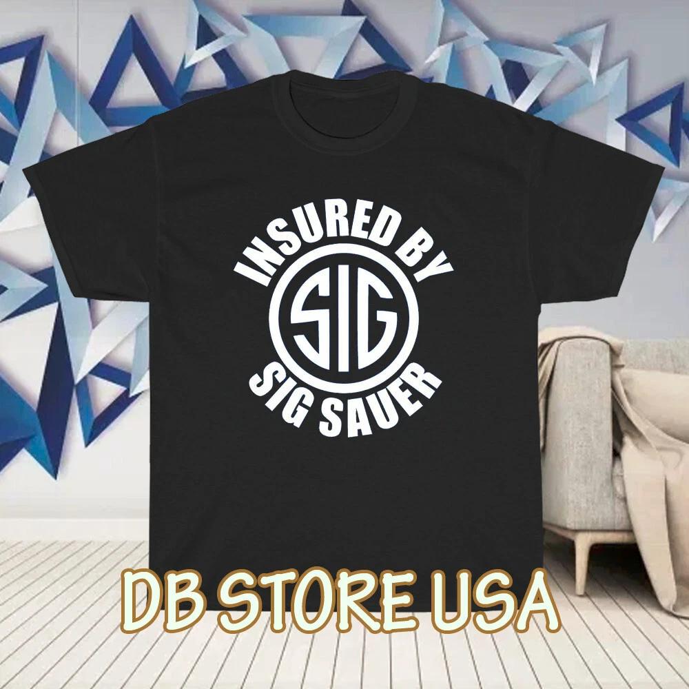 Men s and Women s T-shirts Sig Sauer Firearms Guns XXL