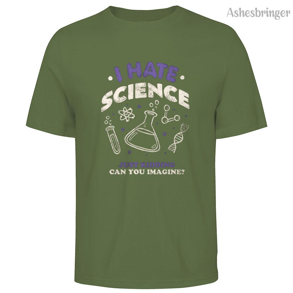 Mens Cotton I Hate Science Graphic T Shirt Street Casual Style Tee for Men and Women