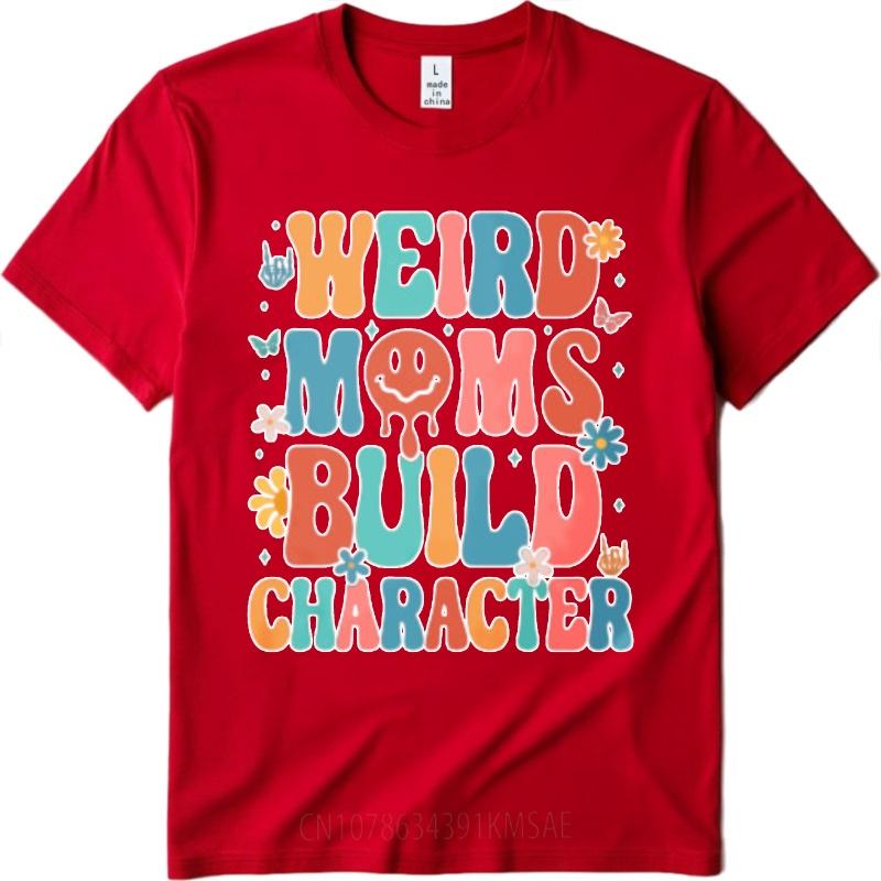 Plus Size Tshirt Soft For him summer tshirt Big size Weird Moms Build Character Trendy Top tees Quick Dry Shirt Everyday Tee S