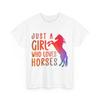 Horse Shirt, Just A Girl Who Loves Horses Shirt, Horse Riding Shirt