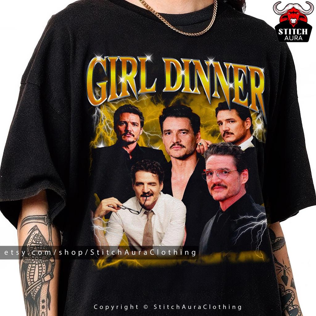 Girl Dinner Pedro Pascal Camicia Retro Bootleg Regalo Per Uomo,Maglietta Team Pedro,Maglione Trendy Per Fan,Spilla Vintage,Merchandise Mandalorian Per Donna