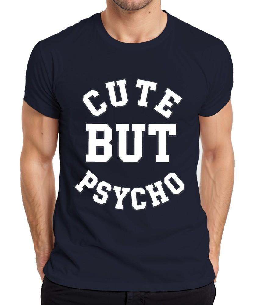 Cute But Psycho Unisex Gift Birthday Funny Retro Unisexs Tshirt S