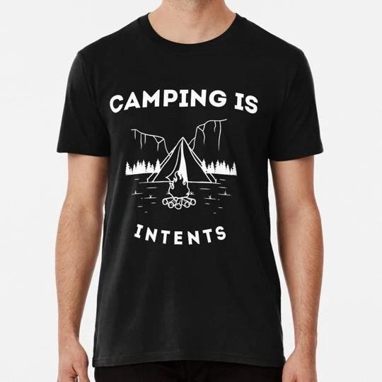 Camping Is Intents Cute Outdoors Size S to 5XL Made in the USA T-shirt XL