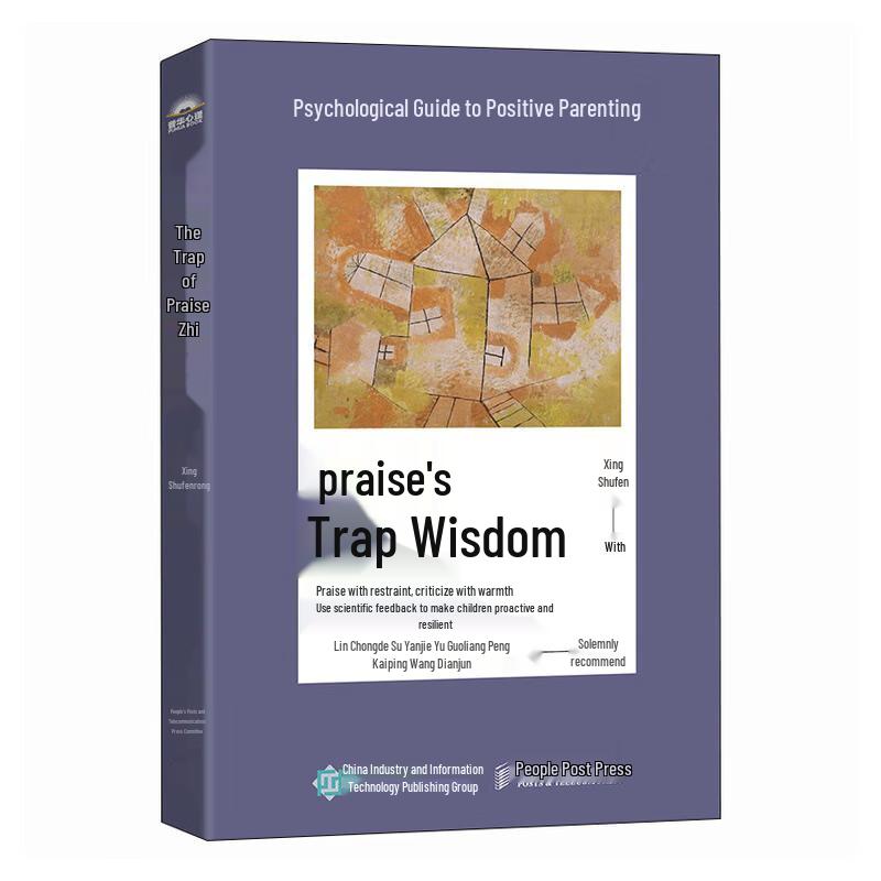 The Traps and Wisdom of Praise: A Positive Parenting Guide