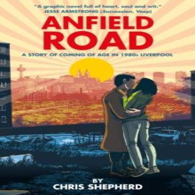 Anfield Road by Chris Shepherd Hardback Book 9781787743731