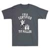 Im A Certified Tit Puller Funny Dairy Cow Farmer Quote Gift Retro Unisexs Tshirt