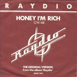 

7inch Record RAYDIO - Honey I m Rich C/W. Me ARIST183 Arista 1978 UK Soul/Funk Used