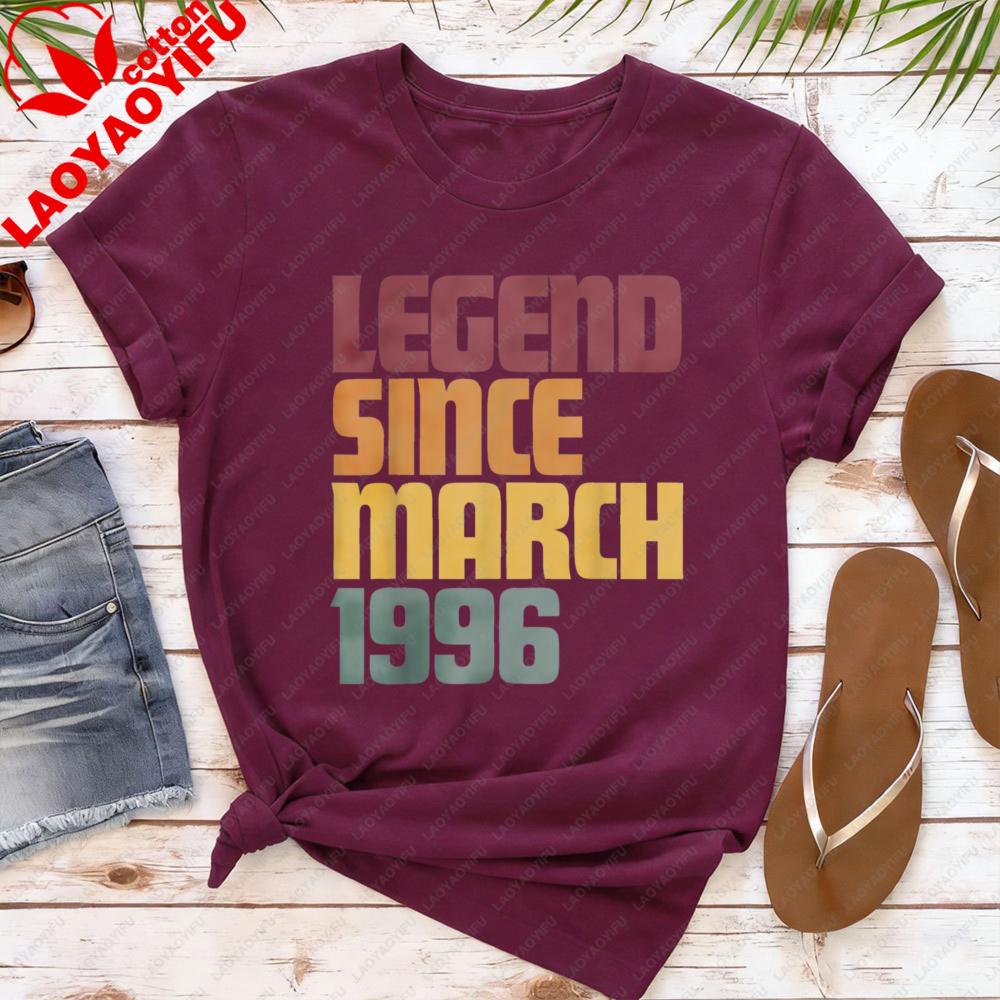 Legend Since March 1996 Women TShirt Casual Fashion Clothes Cotton Short Sleeve T Shirt Summer Top 30th Birthday Gift S