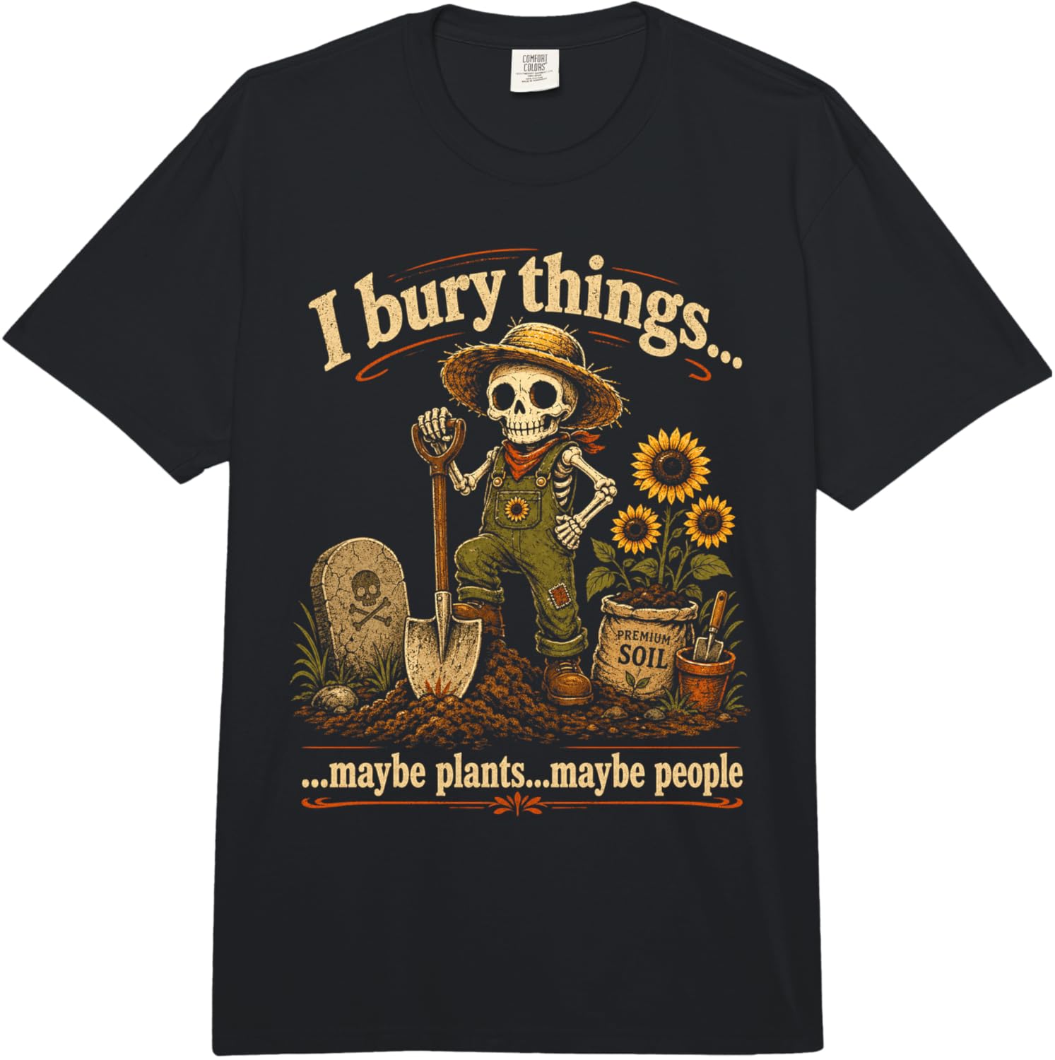 I Bury Things Maybe Plants Skeleton Gardener Funny Comfort Colors Adult Heavyweight T-Shirt S разноцветный