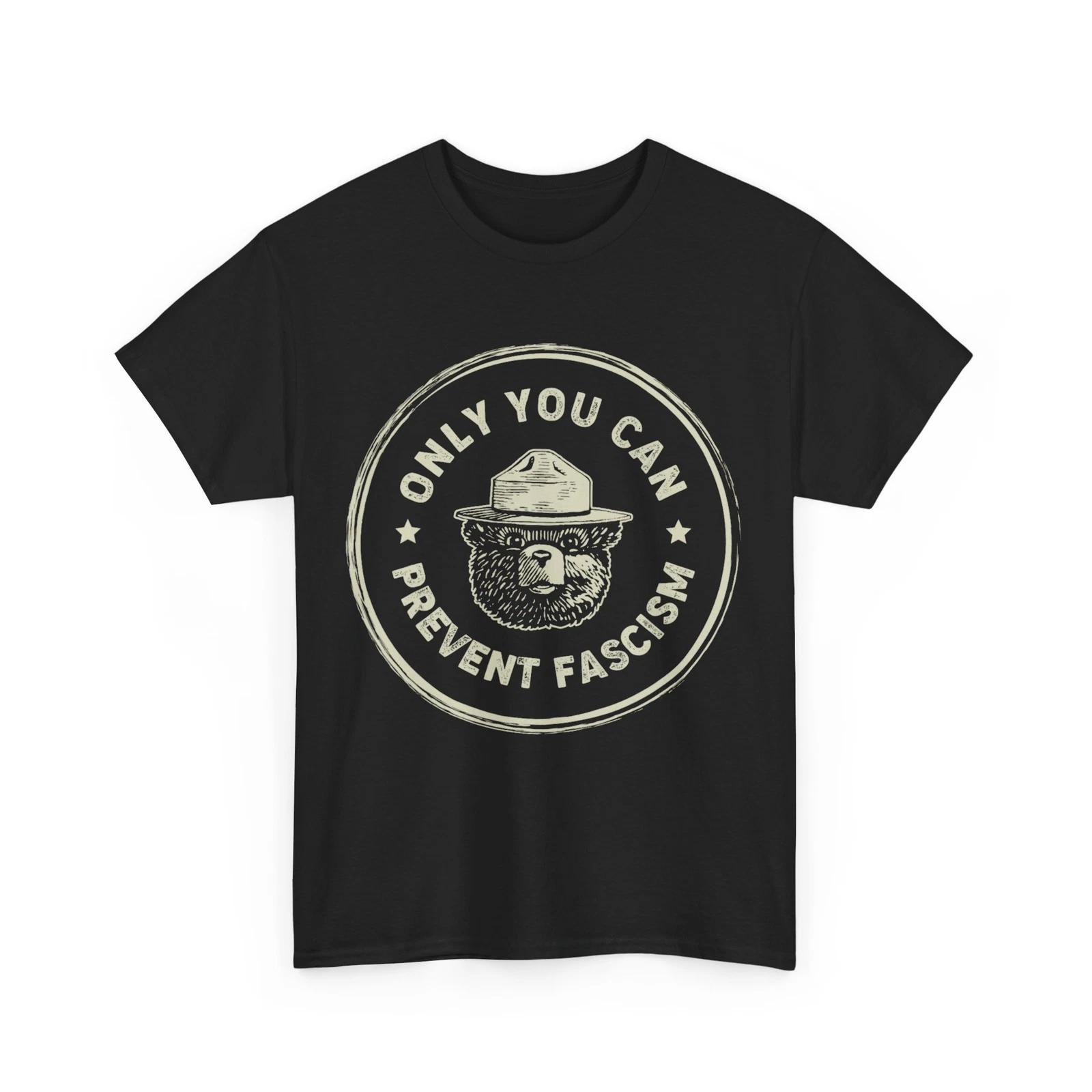 Only You Can Prevent Fascism Bear T shirt, National Parks Women Men T shirt L