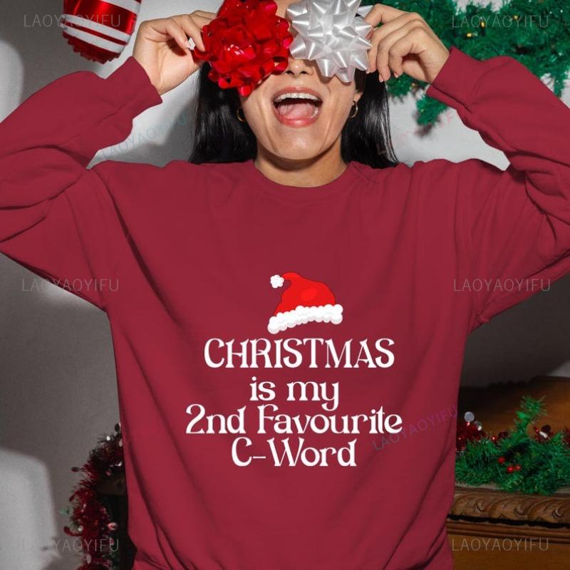 Is My 2nd Favourite C Word Funny Christmas Rude Printed Winter Sweatshirt Holiday Santa Secret Top New Year Xmas Gift for Him