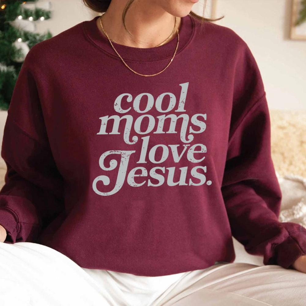 Cool Moms Love Jesus Sweatshirt Christian Mom Sweater Women Long Sleeve Sweatshirts Praying Mama Pullovers Faith Based Hoodie