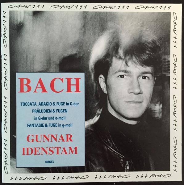 

CD GUNNAR IDENSTAM - Bach Organ Works OPS519115 Opus 111 1991 Japan Classical Used