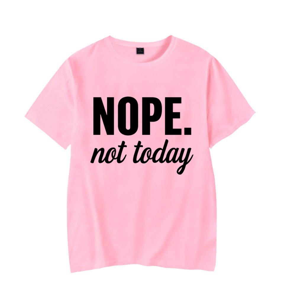 Funny Nope Not Today Letter Print T-shirts Women Summer Casual Short Sleeved T-shirts Round Neck Tops