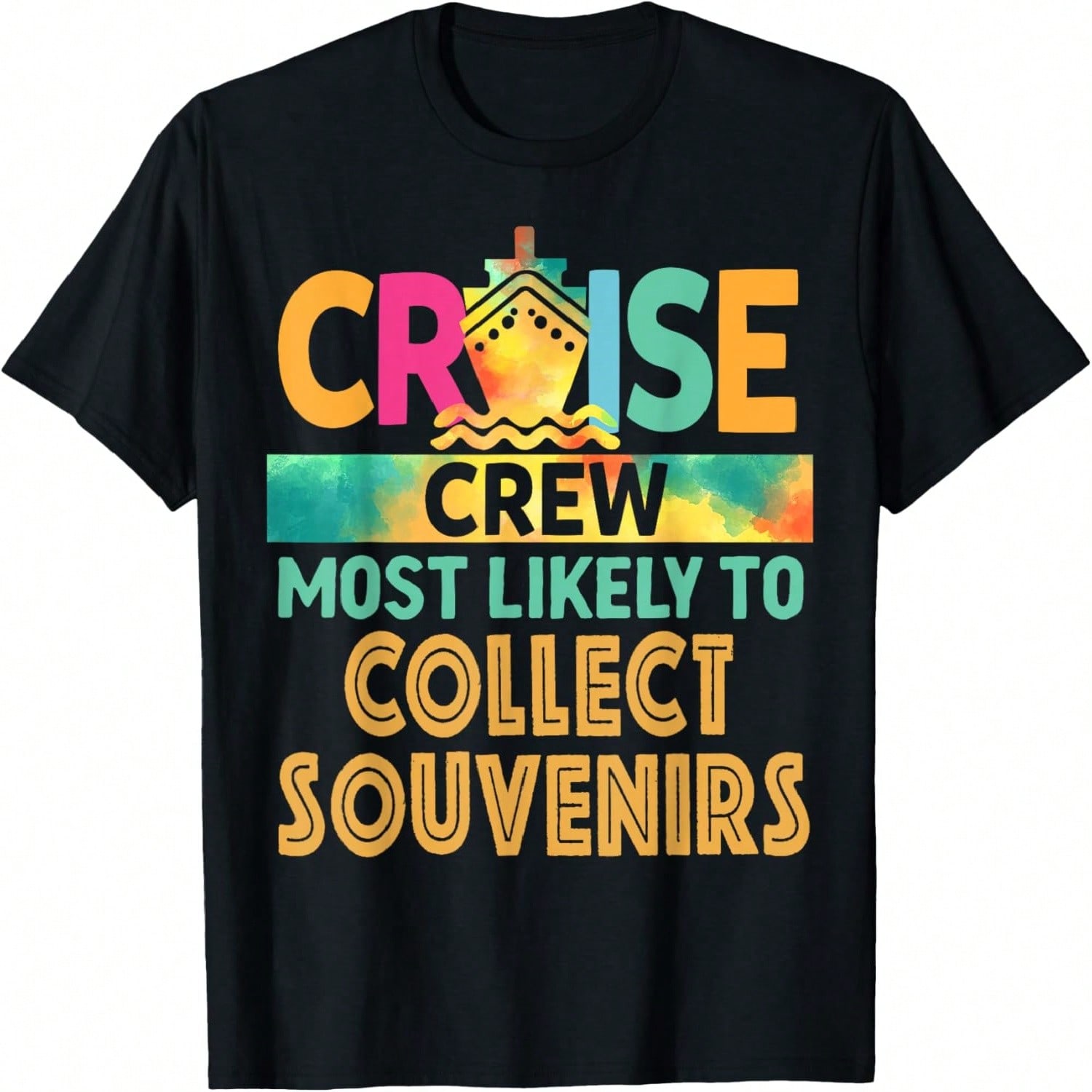 Most Likely To Collect Souvenirs Cruise Crew Family Vacation T-Shirt S разноцветный