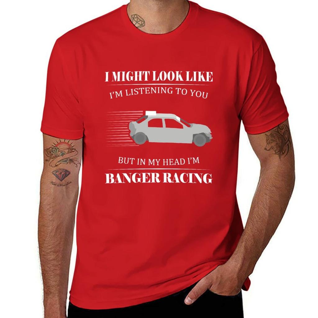 I might look like I'm listening but I'm Banger Racing T-Shirt shirts graphic tees cute tops sweat summer tops tshirts for men
